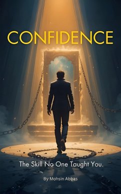 Confidence (eBook, ePUB) - Abbas, Mohsin