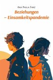 Beziehungen - Einsamkeitspandemie (eBook, ePUB)