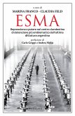 Esma. Repressione e potere nel centro clandestino di detenzione più emblematico dell'ultima dittatura argentina (eBook, ePUB) Esma. Repressione e potere nel centro clandestino di detenzione più emblematico dell'ultima dittatura argentina (eBook, ePUB)