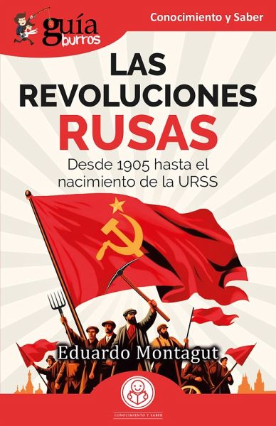 GuíaBurros: Las Revoluciones Rusas (eBook, ePUB)
