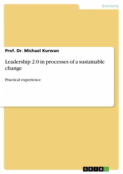 Leadership 2.0 in processes of a sustainable change (eBook, PDF) - Kurwan, Michael