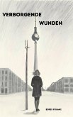 Verborgende Wunden (eBook, ePUB) Verborgende Wunden (eBook, ePUB)