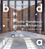 BDIA Handbuch Innenarchitektur 2025/26 - UmBauwende (eBook, ePUB) BDIA Handbuch Innenarchitektur 2025/26 - UmBauwende (eBook, ePUB)
