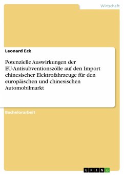 Cover Potenzielle Auswirkungen der EU-Antisubventionszölle auf den Import chinesischer Elektrofahrzeuge für den europäischen und chinesischen Automobilmarkt (eBook, PDF)