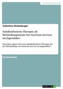 Familienbasierte Therapie als Behandlungsansatz bei Anorexia nervosa im Jugendalter (eBook, PDF)