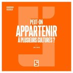 Peut-on appartenir à plusieurs cultures ? (eBook, ePUB)