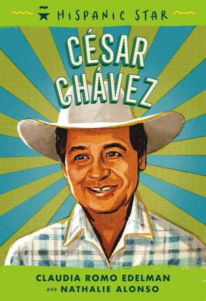 Hispanic Star: César Chávez (eBook, ePUB)