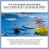 Paysages sonores naturels et musique zen – Dormir profondément, méditer, se ressourcer (MP3-Download) Paysages sonores naturels et musique zen – Dormir profondément, méditer, se ressourcer (MP3-Download)