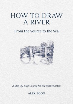 Cover How to Draw a River: From the Source to the Sea (eBook, ePUB)