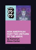 Erykah Badu's New Amerykah Part Two (Return of the Ankh) (eBook, ePUB) Erykah Badu's New Amerykah Part Two (Return of the Ankh) (eBook, ePUB)