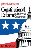Constitutional Reform and Effective Government (eBook, ePUB) Constitutional Reform and Effective Government (eBook, ePUB)