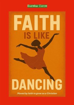 Faith is like Dancing (eBook, ePUB)
