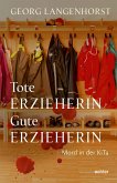 Tote Erzieherin - Gute Erzieherin (eBook, ePUB)