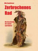 Zerbrochenes Rad (eBook, ePUB)