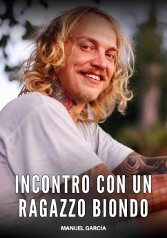 Incontro con un Ragazzo Biondo (eBook, ePUB) - García, Manuel