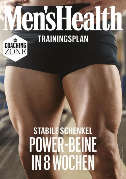 MEN'S HEALTH Trainingsplan: Power-Beine in 8 Wochen (eBook, ePUB)
