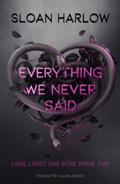 Cover Everything We Never Said - Liebe lässt uns böse Dinge tun 