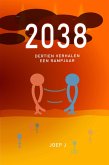 2038 (eBook, ePUB) 2038 (eBook, ePUB)