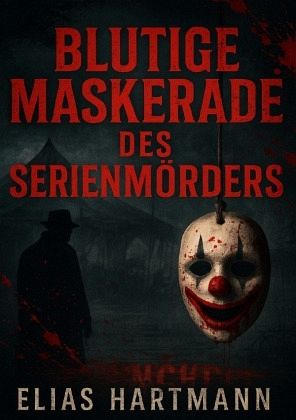 Maskerade des Serienmörders Maskerade des Serienmörders