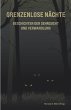 Grenzenlose Nächte - Geschichten der... - Bild 1