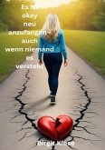 Es ist okay neu anzufangen - auch wenn niemand es versteht