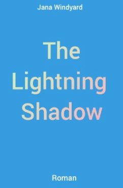 The Lightning Shadow - Windyard, Jana The Lightning Shadow - Windyard, Jana