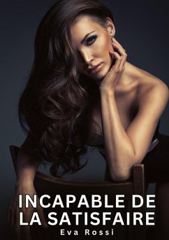 Cover Incapable de la satisfaire