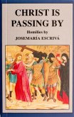 Christ Is Passing By Christ Is Passing By