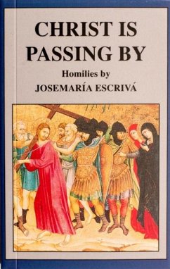 Christ Is Passing By - Escriva, St