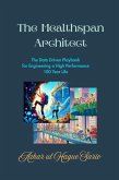 The Healthspan Architect (eBook, ePUB)