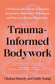 Trauma-Informed Bodywork (eBook, ePUB)