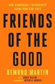 Friends of the Good (eBook, ePUB)
