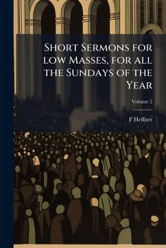Cover Short Sermons for low Masses, for all the Sundays of the Year