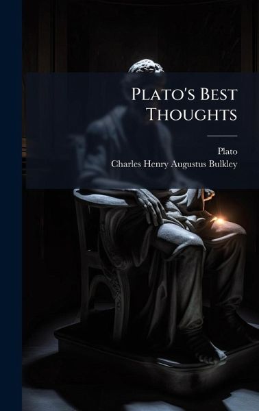 Plato's Best Thoughts