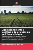 Acompanhamento e avaliação de projetos ou políticas públicas Acompanhamento e avaliação de projetos ou políticas públicas