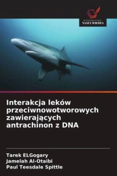 Cover Interakcja leków przeciwnowotworowych zawieraj¿cych antrachinon z DNA