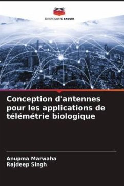 Cover Conception d'antennes pour les applications de télémétrie biologique