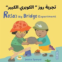 Cover Rosa's Big Bridge Experiment (Arabic Bilingual Edition)