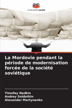Cover La Mordovie pendant la période de modernisation forcée de la société soviétique
