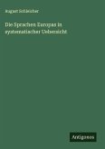 Die Sprachen Europas in systematischer Uebersicht