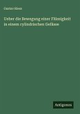 Ueber die Bewegung einer Flüssigkeit in einem cylindrischen Gefässe Ueber die Bewegung einer Flüssigkeit in einem cylindrischen Gefässe