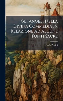 Cover Gli Angeli Nella Divina Commedia in Relazione Ad Alcune Fonti Sacre