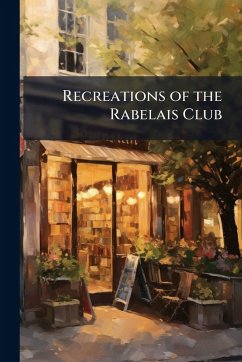 Recreations of the Rabelais Club