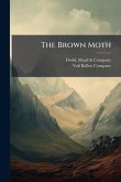 The Brown Moth