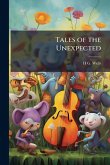 Tales of the Unexpected Tales of the Unexpected