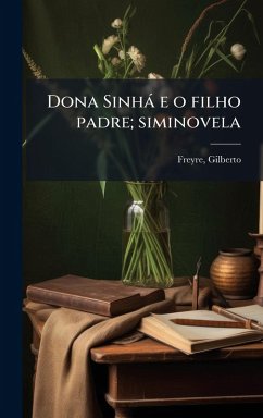 Cover Dona Sinhà e o filho padre; siminovela