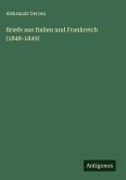 Briefe aus Italien und Frankreich (1848-1849)