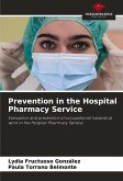 Prevention in the Hospital Pharmacy Service