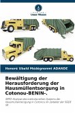 Bewältigung der Herausforderung der Hausmüllentsorgung in Cotonou-BENIN-. Bewältigung der Herausforderung der Hausmüllentsorgung in Cotonou-BENIN-.