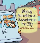 Woody Woodchuck Woody Woodchuck